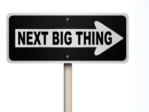 next big thing sign trend fad