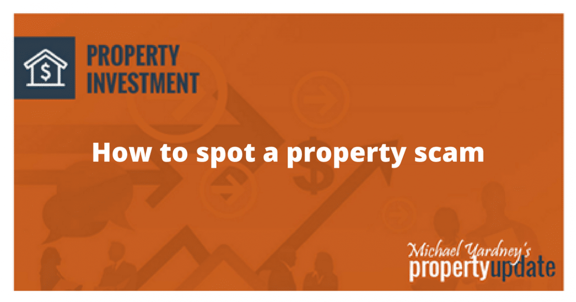 How to spot a property scam