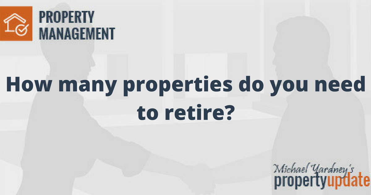 How Many Investment Properties Do You Need To Retire
