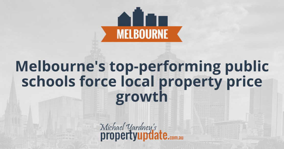 Melbourne’s top performing public schools force local property price growth