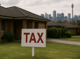 Why Residential Property Is Australia’s Most Taxed Asset – And What You Can Do About It