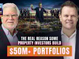 [PODCAST] What the Top 1% of Property Investors Do Differently with Brett Warren