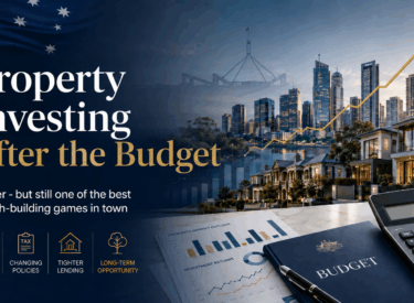 Property Investing After the Budget: Harder, But Still One of the Best Wealth-Building Games in Town