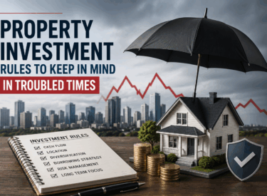 Property investment rules to keep in mind in changing times like these