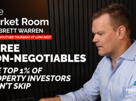 The 3 Non-Negotiables for the Next Property Cycle | The Market Room