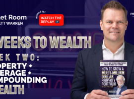Why Property + Leverage + Compounding = Wealth | The Market Room