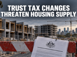 Federal trust tax changes threaten housing projects and could worsen Australia’s housing shortage