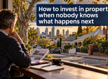 How to invest in property when nobody knows what happens next